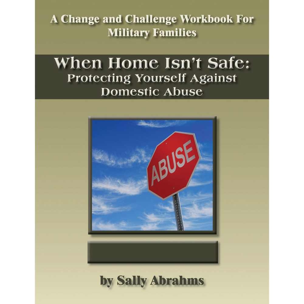 Change and Challenge Workbook: (10 Pack) When Home Isnt Safe: Protecting Yourself Against Domestic Violence