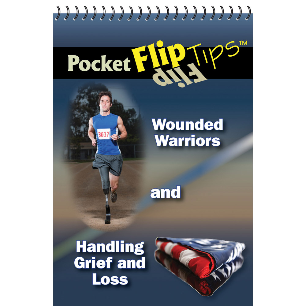 Pocket Flip Tip Book: (10 Pack) Wounded Warriors & Handling Grief