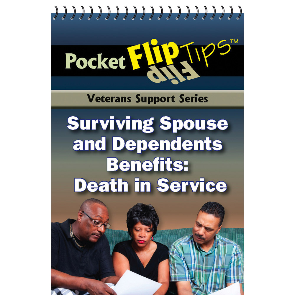 VA Pocket Flip Tip Book: (10 Pack) Surviving Spouse & Dependents Benefits: Death in Service