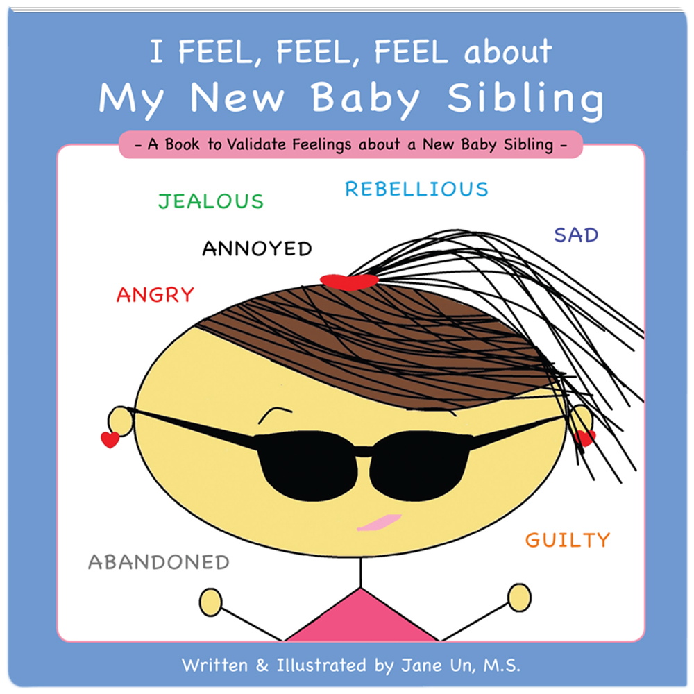 I Feel, Feel, Feel about My New Baby Sibling Book