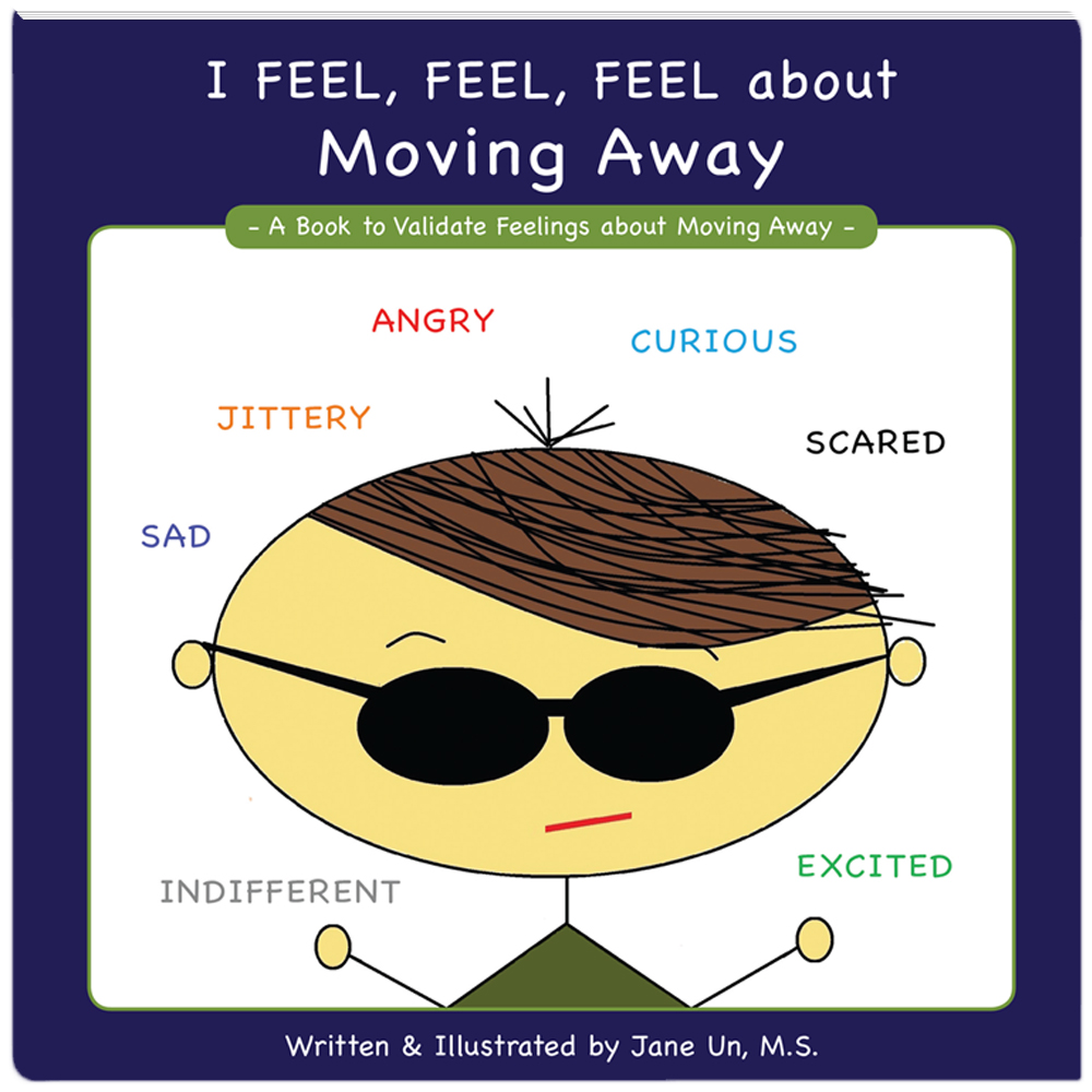 I Feel, Feel, Feel about Moving Away Book