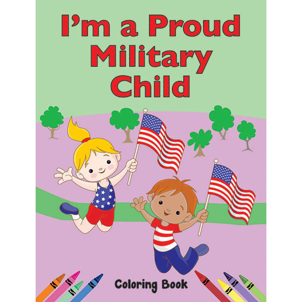 Color Me Coloring Book: (50 Pack) I'm A Proud Military Child