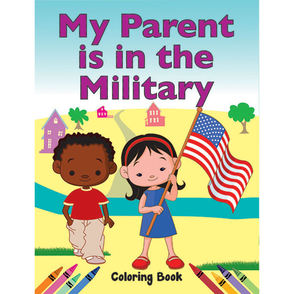Color Me Coloring Book: (50 Pack) My Parent is in the Military
