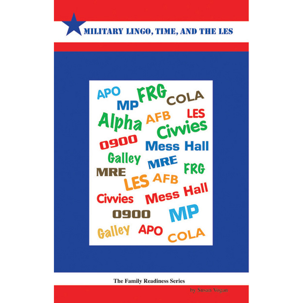 Family Readiness Booklet: (25 Pack) Military Lingo, Time, and the LES