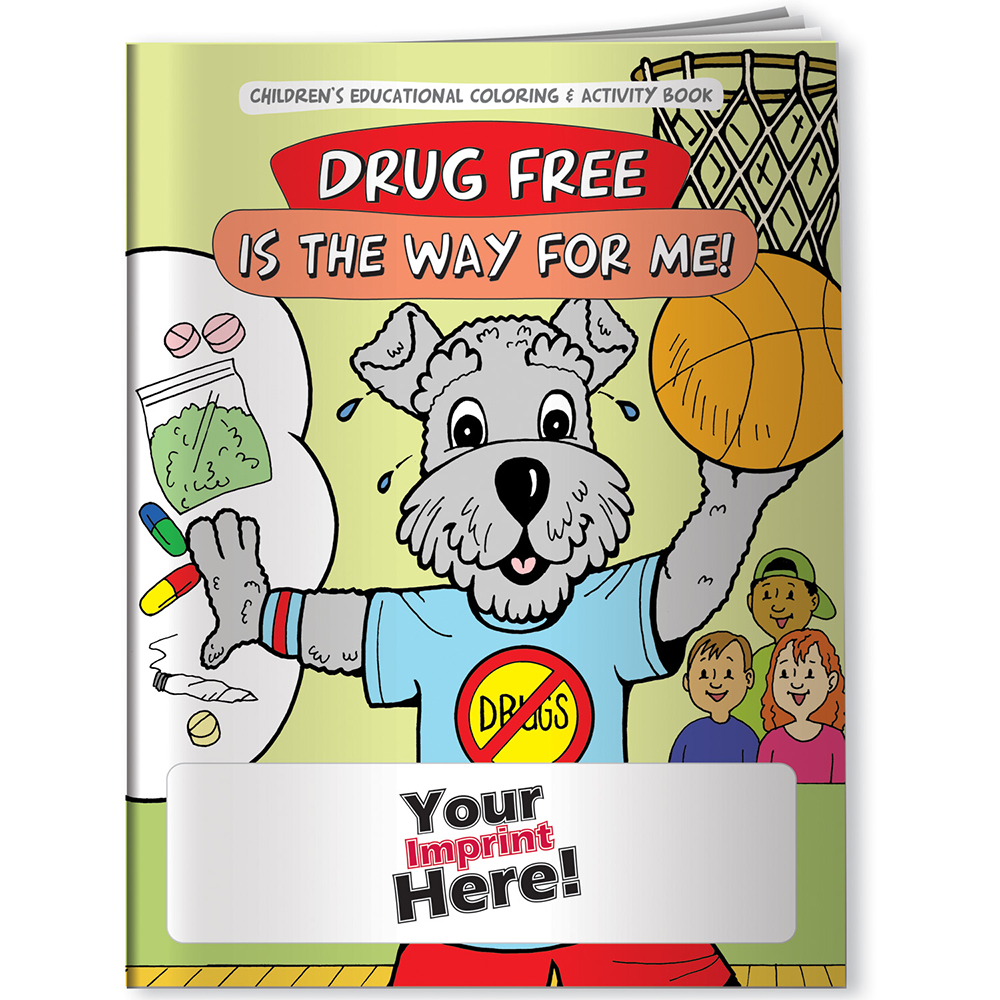 Drug Free Is the Way For Me Coloring Book