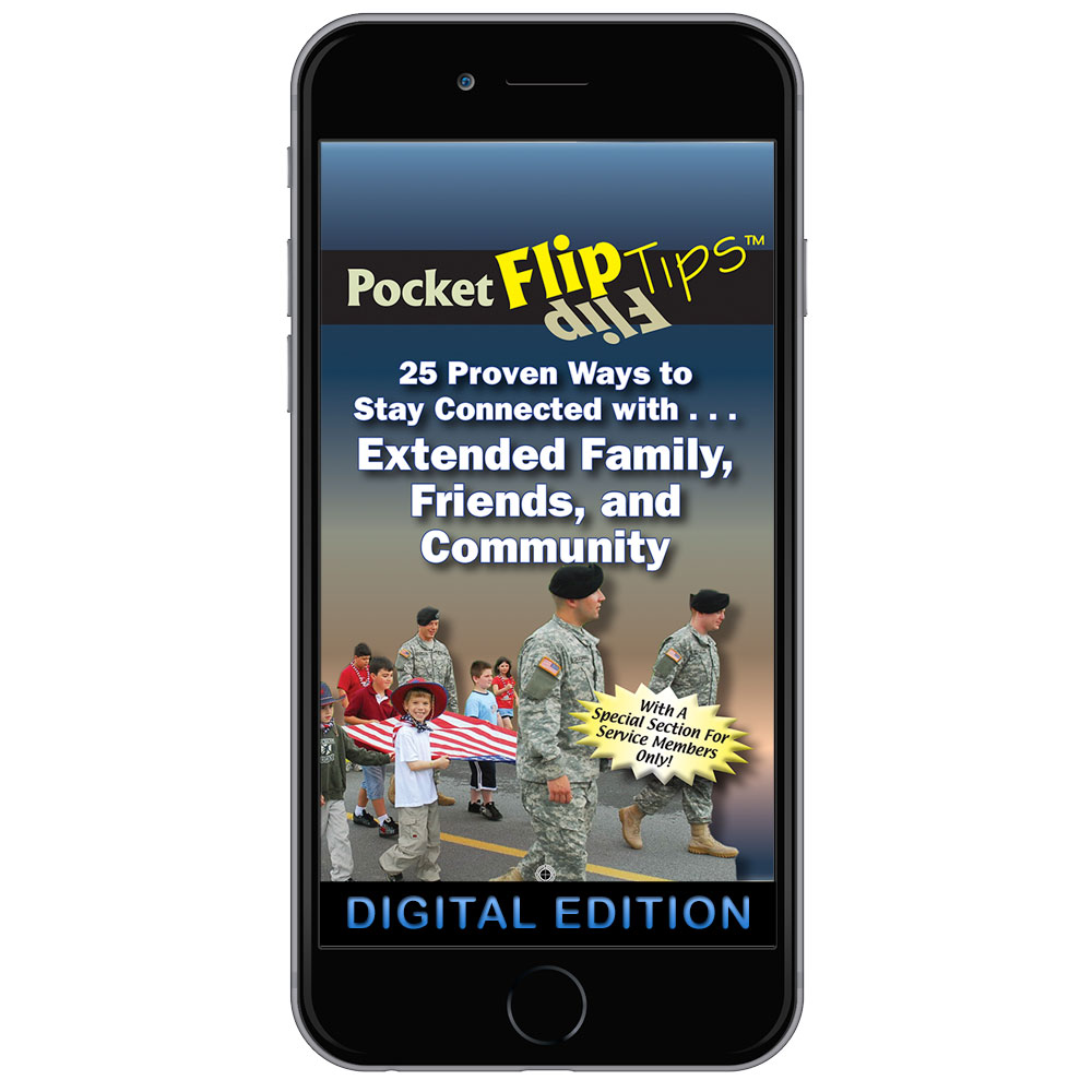 Digital Flip Tip Book: 25 Proven Ways to Stay Connected with Extended Family, Friends and Community