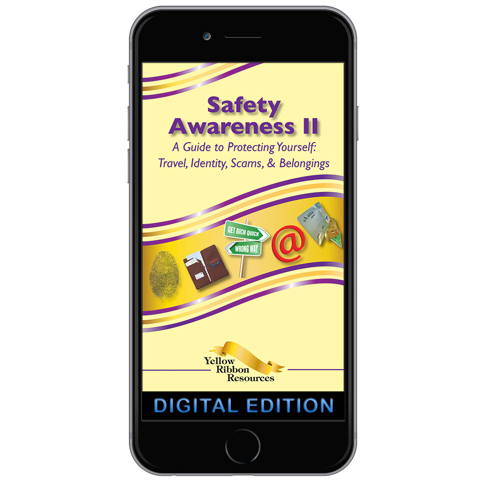 Digital Yellow Ribbon Program Booklet: Safety Awareness II   Travel, Identity, Scams, and Belongings