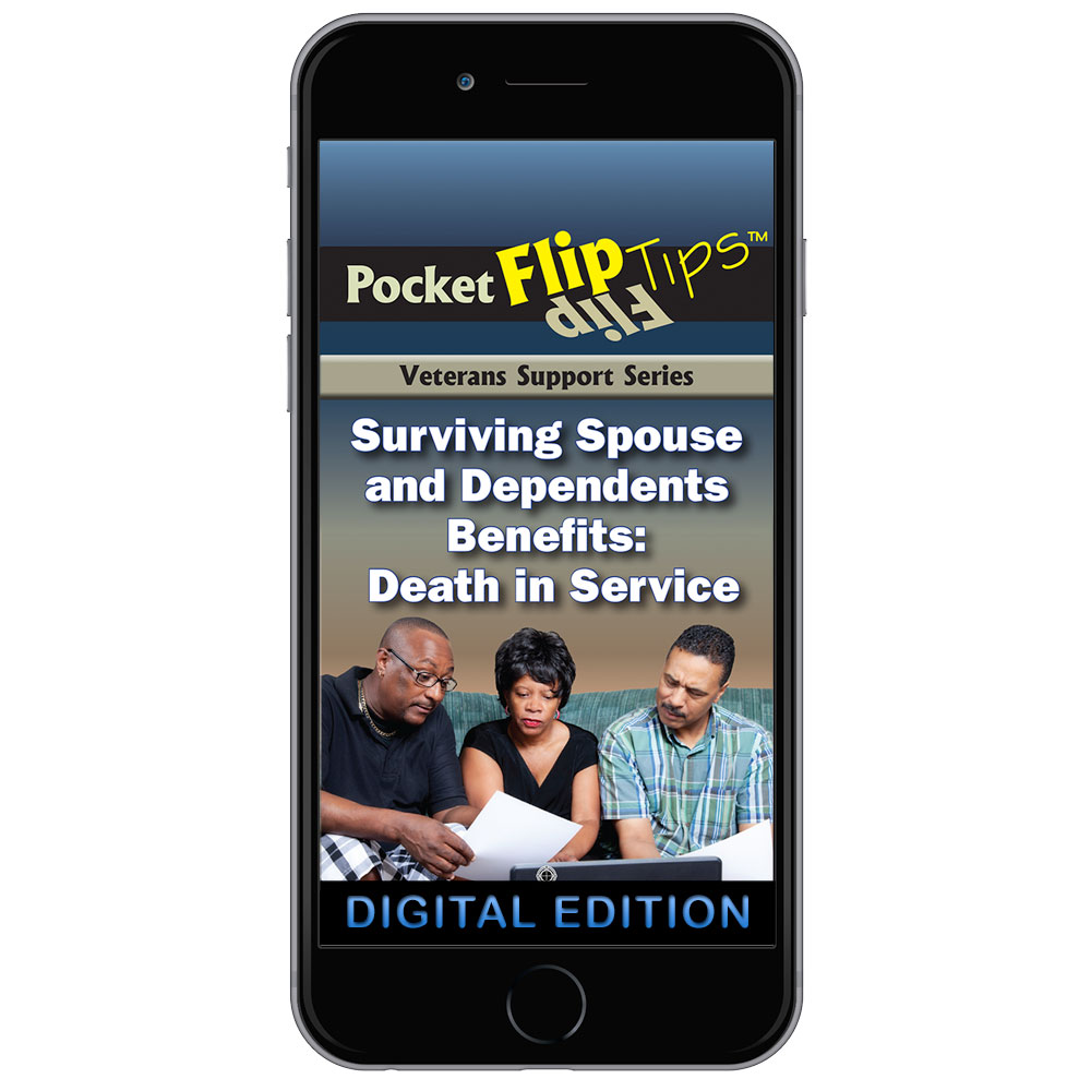 Digital Veterans Support Series Flip Tip Book: Surviving Spouse & Dependents and Dependents Benefits   Death in Service