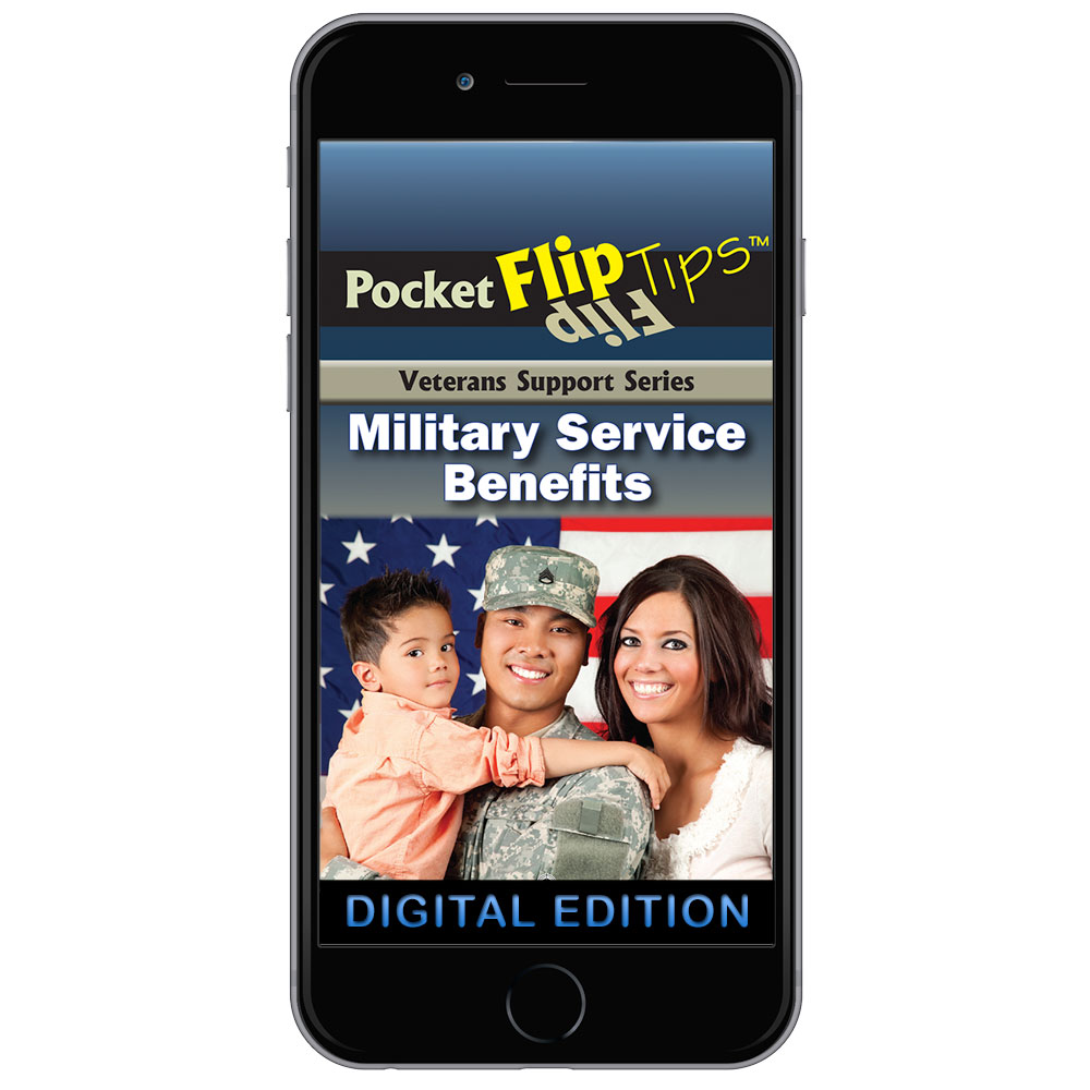 Digital Veterans Support  Series Flip Tip Book: Military Service Benefits