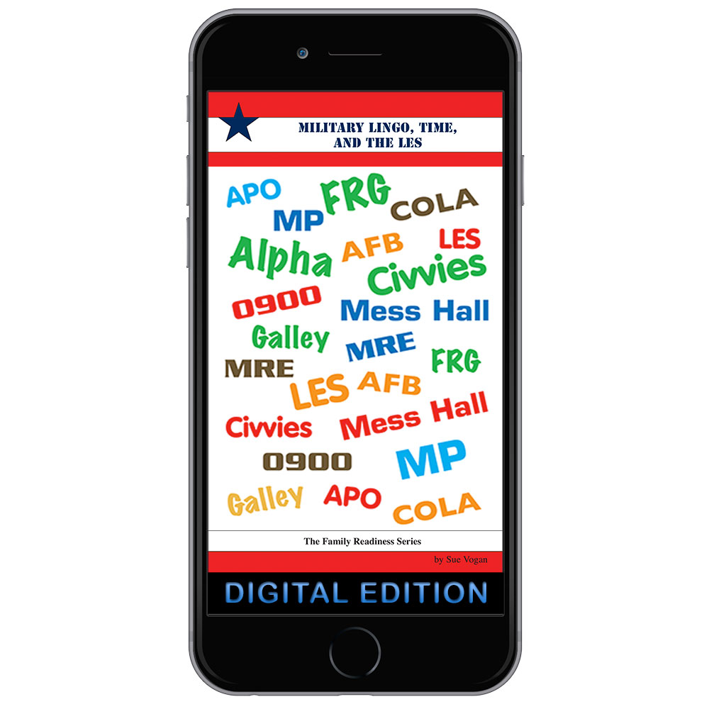 Digital Family Readiness Booklet: Military Lingo, Time, and the LES