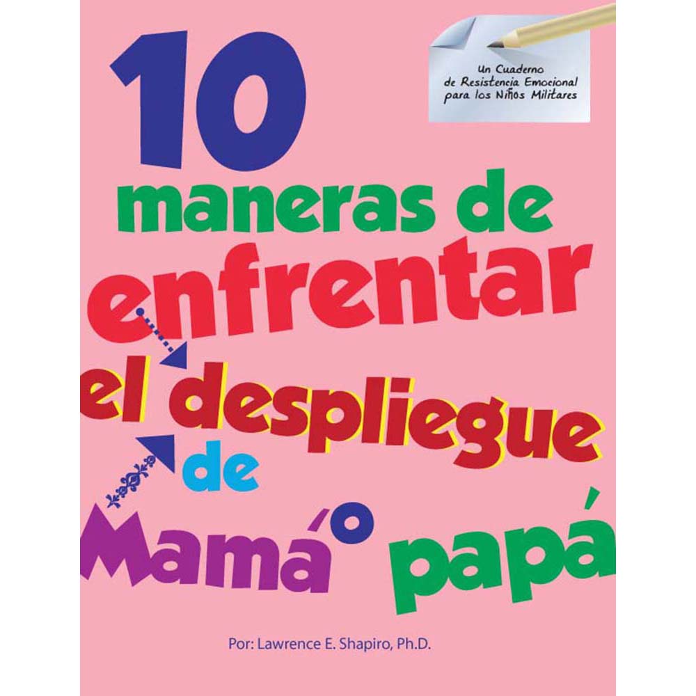 Military Kids Emotional Resiliency Workbook: (50 Pack) 10 Ways To Cope With Your Moms or Dads Deployment   Spanish