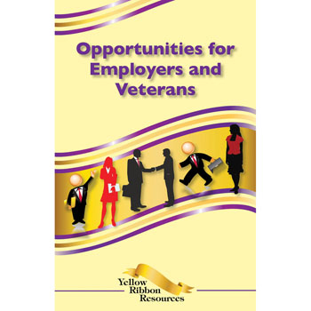 Yellow Ribbon Program Booklet: (25 pack) Opportunities for Employers and Veterans