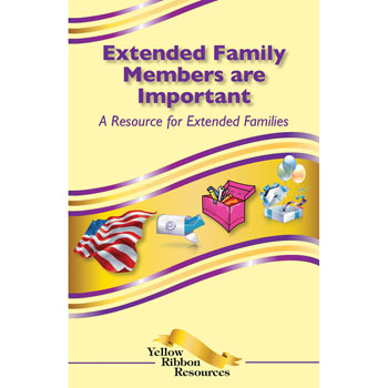 Yellow Ribbon Program Booklet: (25 pack) Extended Family Members Are Important: A Resource for Extended Families