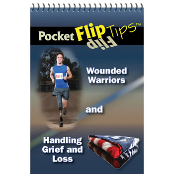 Pocket Flip Tip Book: (10 Pack) Wounded Warriors and Handling Grief and Loss