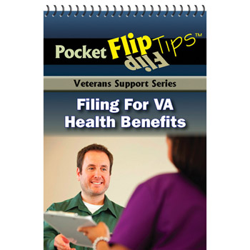VA Pocket Flip Tip Book: (10 pack) Filing for VA Health Benefits