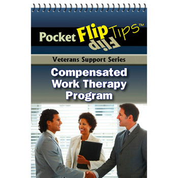 VA Pocket Flip Tip Book: (10 Pack) Compensated Work Therapy Program