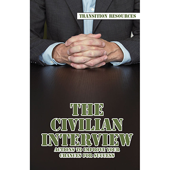 Transition Resources Booklet: (25 Pack) The Civilian Interview