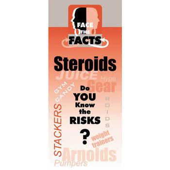 Face the Facts: (25 Pack) Drug Prevention Pamphlet Steroids