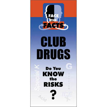 Face the Facts: (25 Pack) Club Drugs Drug Prevention Pamphlet