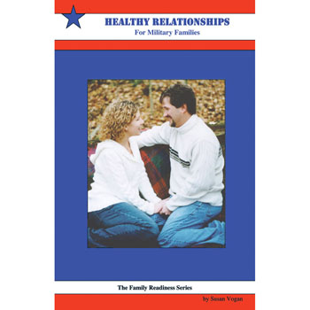 Family Readiness Booklet: (25 Pack) Healthy Relationships for Military Families