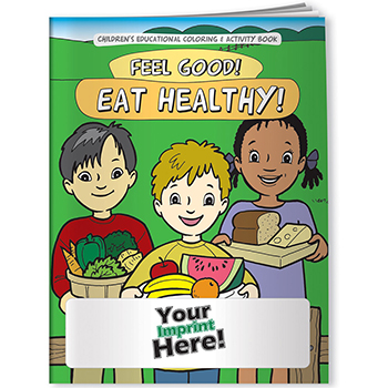 Feel Good! Eat Healthy! Coloring Book