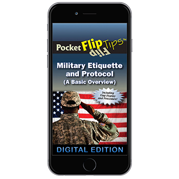 Digital Flip Tip Book: Military Etiquette & Protocol