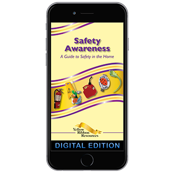Digital Yellow Ribbon Program Booklet: Safety Awareness   A Guide to Safety in the Home