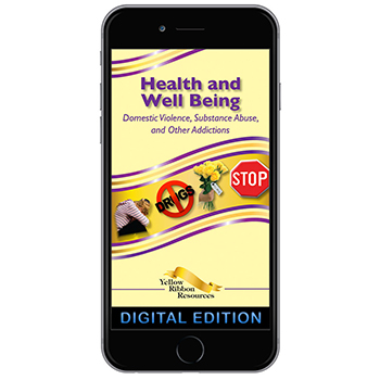 Digital Yellow Ribbon Program Booklet: Health and Well Being   Domestic Violence, Substance Abuse, and Other Addictions