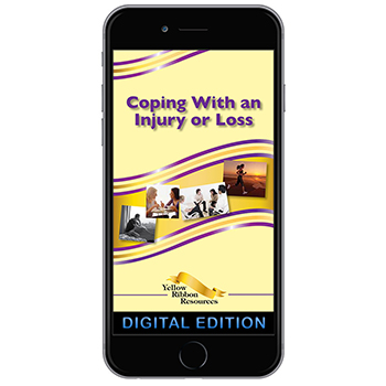 Digital Yellow Ribbon Program Booklet: Coping With an Injury or Loss