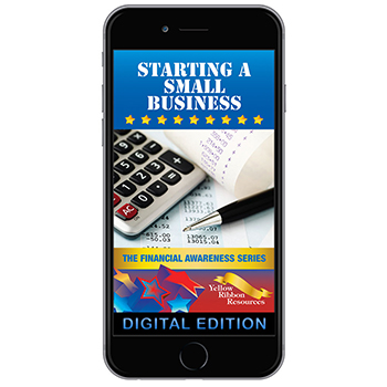 Digital Yellow Ribbon Financial Awareness Booklet: Starting a Small Business