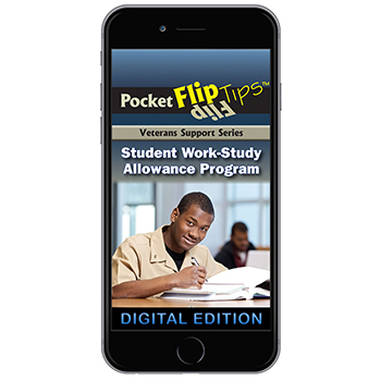Digital Veterans Support Series Flip Tip Book : Student Work Study Allowance Program