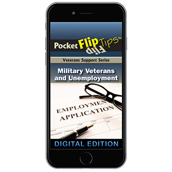 Digital Veterans Support Series Flip Tip Book:  Military Veterans and Unemployment