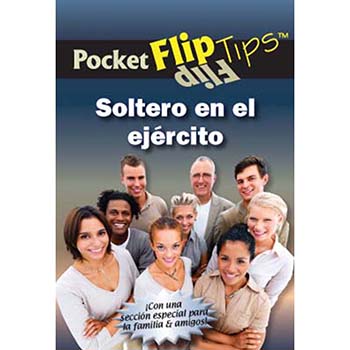 Pocket Flip Tip Book: (10 Pack) Single in the Military   Spanish